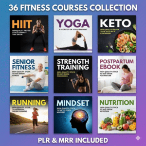 ⭐ Ultimate Fitness PLR Bundle – 36 Ready-to-Sell Courses with Full MRR & Resell Rights