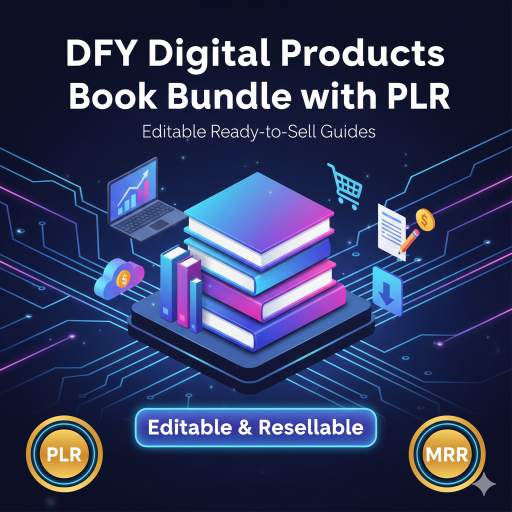 DFY Digital Products eBook Bundle with PLR — Editable Ready‑to‑Sell Guides